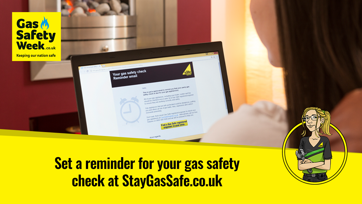 Set a reminder for your gas safety check at StayGasSafe.co.uk